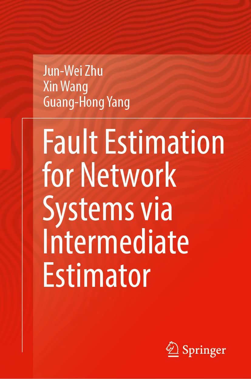 Fault Estimation for Network Systems via Intermediate Estimator (PDF/EPUB Version)