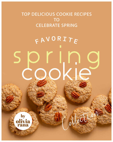 Favorite Spring Cookie CollectionFavorite Spring Cookie Collection (PDF/EPUB Version)