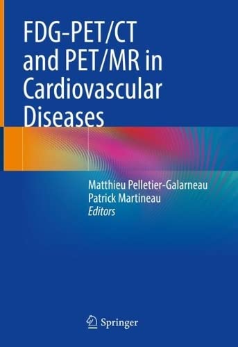 FDG-PET/CT and PET/MR in Cardiovascular Diseases (PDF/EPUB Version)