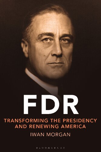 FDR: Transforming the Presidency and Renewing America (PDF/EPUB Version)