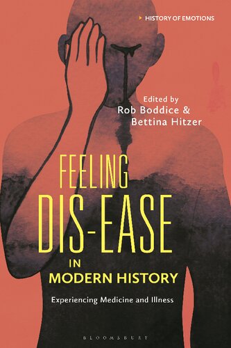 Feeling Dis-ease in Modern History: Experiencing Medicine and Illness (PDF/EPUB Version)