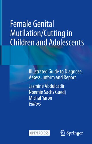 Female Genital Mutilation/Cutting in Children and Adolescents: Illustrated Guide to Diagnose, Assess, Inform and Report (PDF/EPUB Version)