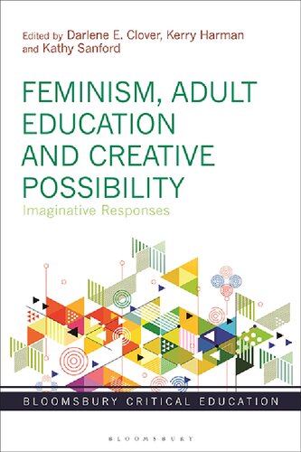 Feminism, Adult Education and Creative Possibility: Imaginative Responses (PDF/EPUB Version)