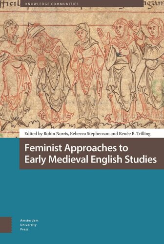 Feminist Approaches to Early Medieval English Studies (PDF/EPUB Version)