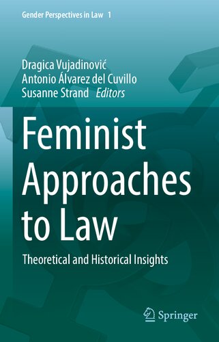 Feminist Approaches to Law: Theoretical and Historical Insights (PDF/EPUB Version)