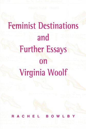 Feminist Destinations and Further Essays on Virginia Woolf (PDF/EPUB Version)