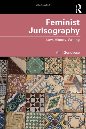 Feminist Jurisography: Law, History, Writing (PDF/EPUB Version)