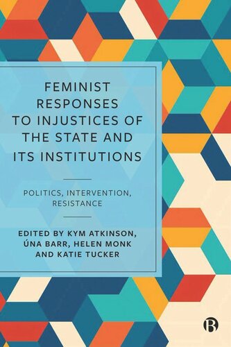 Feminist Responses to Injustices of the State and its Institutions: Politics, Intervention, Resistance (PDF/EPUB Version)