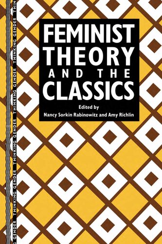 Feminist Theory and the Classics (PDF/EPUB Version)