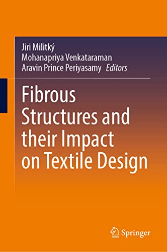 Fibrous Structures and Their Impact on Textile Design (PDF/EPUB Version)