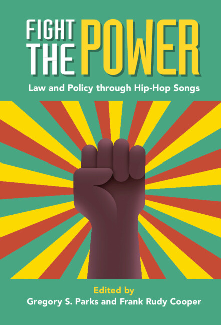 Fight the Power: Law and Policy through Hip-Hop Songs (PDF/EPUB Version)