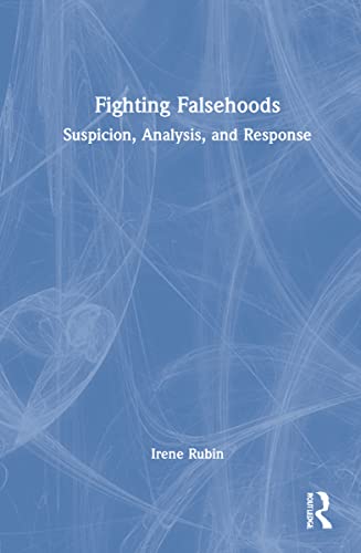 Fighting Falsehoods: Suspicion, Analysis, and Response (PDF/EPUB Version)