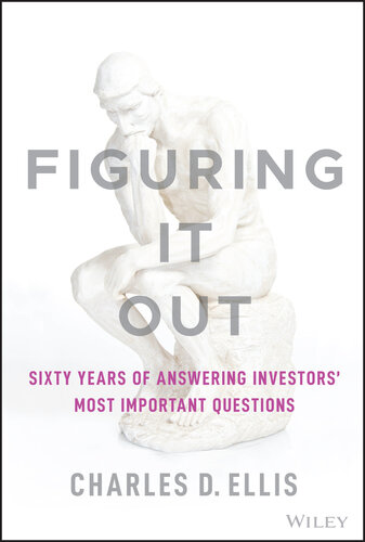 Figuring It Out: Sixty Years of Answering Investors' Most Important Questions (PDF/EPUB Version)