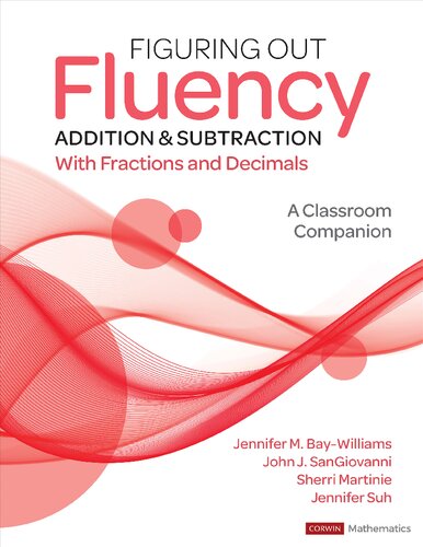 Figuring Out Fluency - Addition and Subtraction With Fractions and Decimals: A Classroom Companion (PDF/EPUB Version)