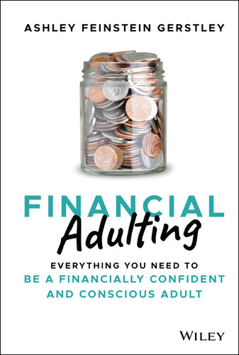Financial Adulting: Everything You Need to be a Financially Confident and Conscious Adult (PDF/EPUB Version)