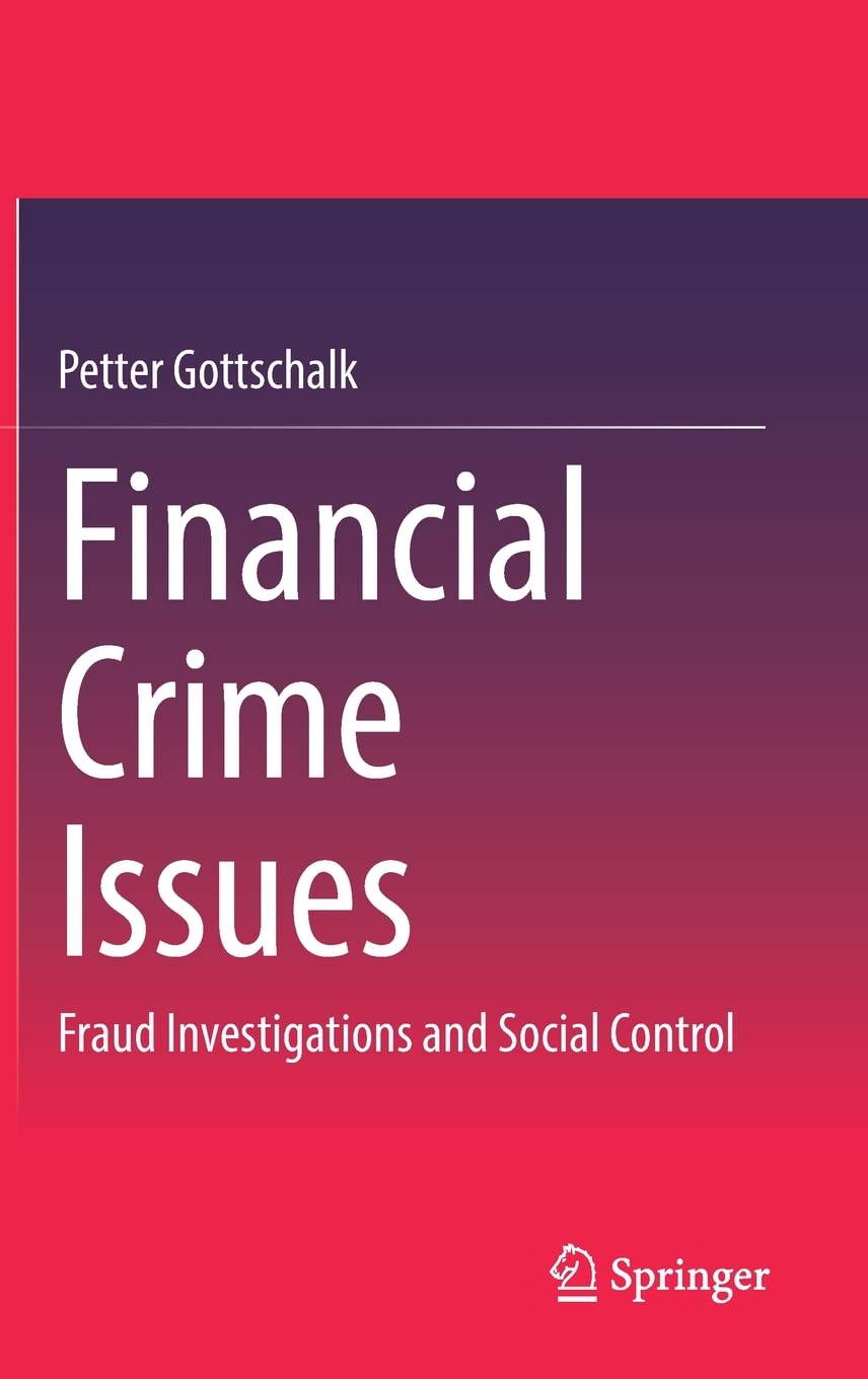 Financial Crime Issues: Fraud Investigations and Social Control (PDF/EPUB Version)