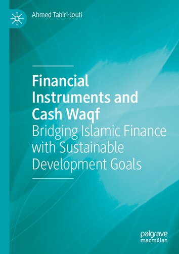 Financial Instruments and Cash Waqf: Bridging Islamic Finance with Sustainable Development Goals (PDF/EPUB Version)