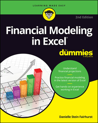 Financial Modeling in Excel For Dummies (For Dummies (Business & Personal Finance)) (PDF/EPUB Version)