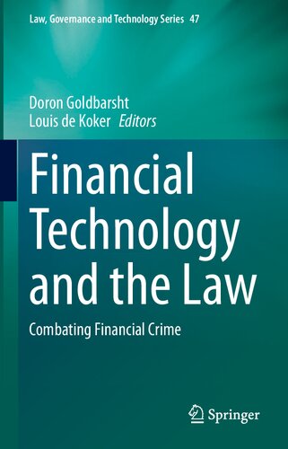 Financial Technology and the Law: Combating Financial Crime (Law, Governance and Technology Series, 47) (PDF/EPUB Version)