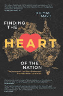 Finding the Heart of the Nation 2nd edition: The Journey of the Uluru Statement from the Heart Continues (PDF/EPUB Version)