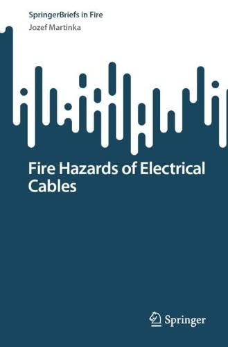 Fire Hazards of Electrical Cables (PDF/EPUB Version)