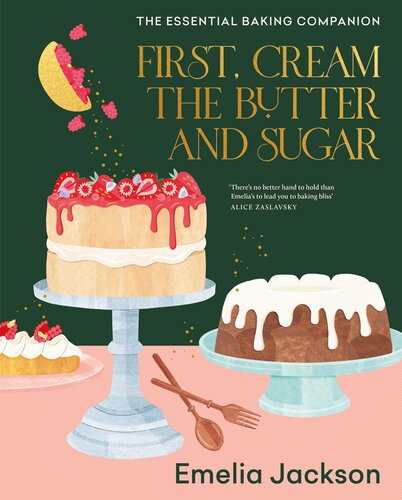 First, Cream the Butter and Sugar (PDF/EPUB Version)