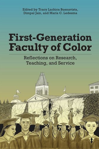 First-Generation Faculty of Color: Reflections on Research, Teaching, and Service (PDF/EPUB Version)