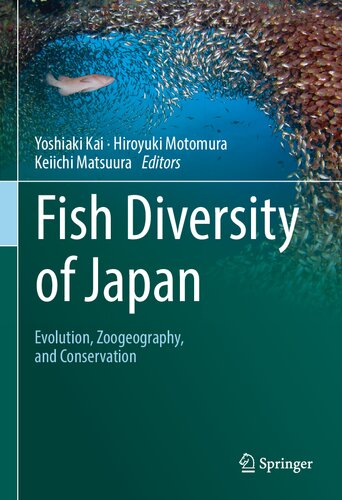 Fish Diversity of Japan: Evolution, Zoogeography, and Conservation (PDF/EPUB Version)