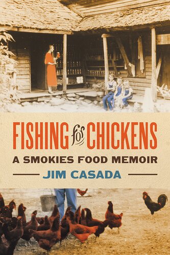 Fishing for Chickens: A Smokies Food Memoir (PDF/EPUB Version)