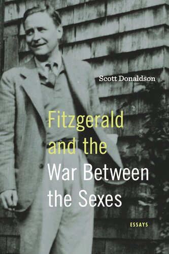 Fitzgerald and the War Between the Sexes: Essays (PDF/EPUB Version)