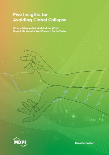 Five Insights for Avoiding Global Collapse: What a 50-Year-Old Model of the World Taught Me About a Way Forward for Us Today (PDF/EPUB Version)
