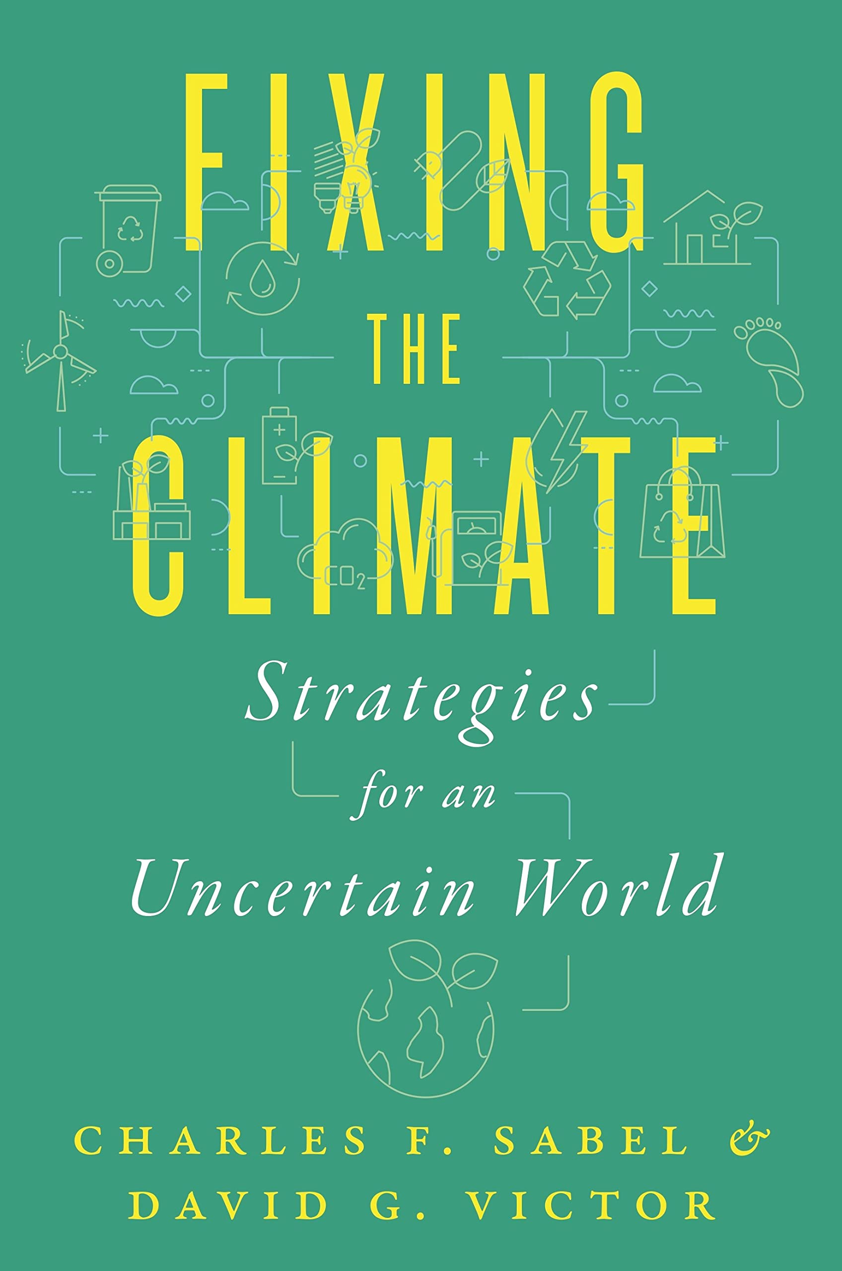 Fixing the Climate: Strategies for an Uncertain World (PDF/EPUB Version)