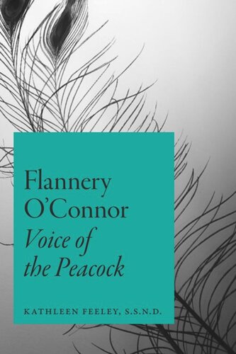 Flannery O'Connor: Voice of the Peacock (PDF/EPUB Version)