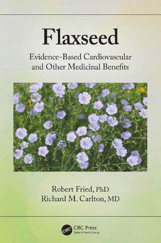 Flaxseed: Evidence-Based Cardiovascular and Other Medicinal Benefits (PDF/EPUB Version)
