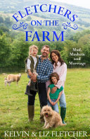 Fletchers on the Farm: Mud, Mayhem and Marriage (PDF/EPUB Version)