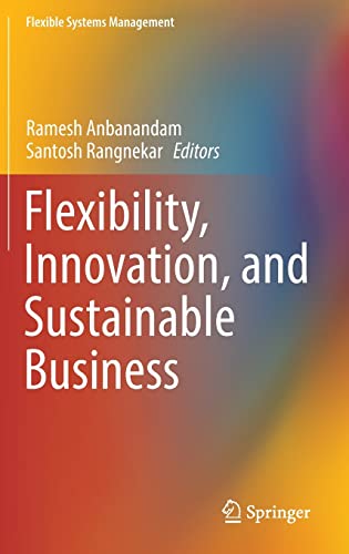 Flexibility, Innovation, and Sustainable Business (PDF/EPUB Version)