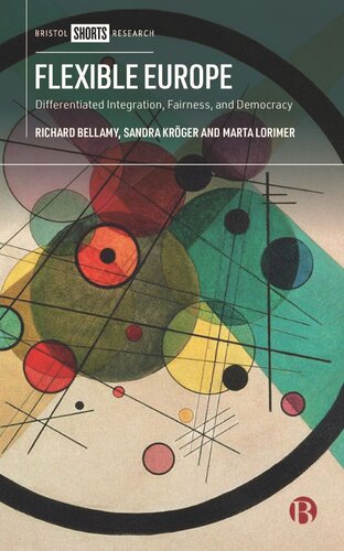 Flexible Europe: Differentiated Integration, Fairness, and Democracy (PDF/EPUB Version)