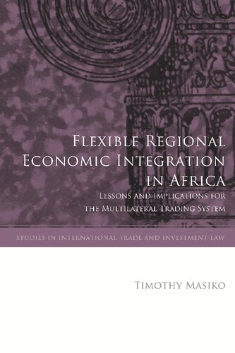 Flexible Regional Economic Integration in Africa: Lessons and Implications for the Multilateral Trading System (PDF/EPUB Version)
