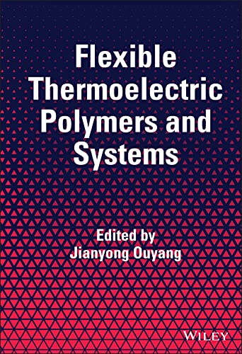 Flexible Thermoelectric Polymers and Systems (PDF/EPUB Version)