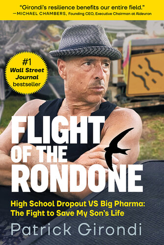 Flight of the Rondone: High School Dropout VS Big Pharma: The Fight to Save My Son's Life (PDF/EPUB Version)