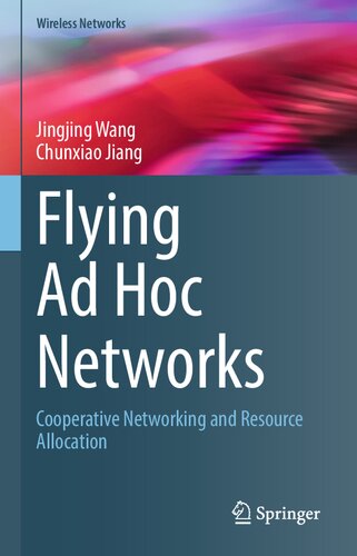 Flying Ad Hoc Networks: Cooperative Networking and Resource Allocation (Wireless Networks) (PDF/EPUB Version)