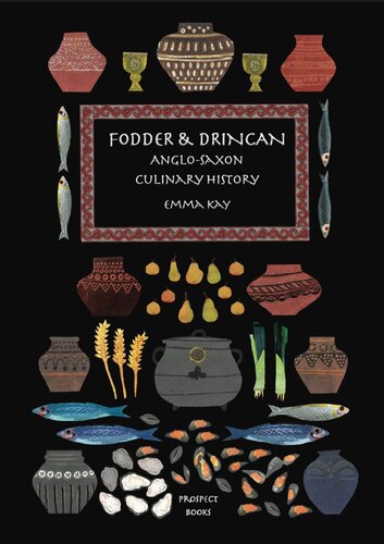 Fodder & Drincan: Anglo-Saxon Culinary History (PDF/EPUB Version)