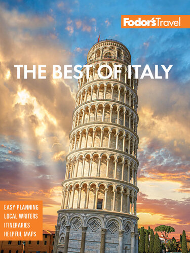 Fodor's Best of Italy: Rome, Florence, Venice & the Top Spots in Between (Full-color Travel Guide) (PDF/EPUB Version)