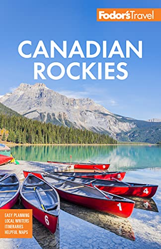 Fodor's Canadian Rockies: with Calgary, Banff, and Jasper National Parks (Full-color Travel Guide) (PDF/EPUB Version)