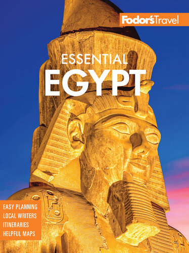 Fodor's Essential Egypt (Full-color Travel Guide) (PDF/EPUB Version)