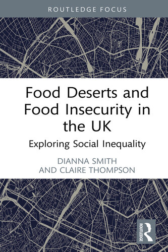 Food Deserts and Food Insecurity in the UK (PDF/EPUB Version)