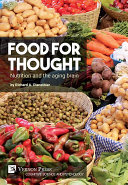 Food for thought: Nutrition and the aging brain (PDF/EPUB Version)