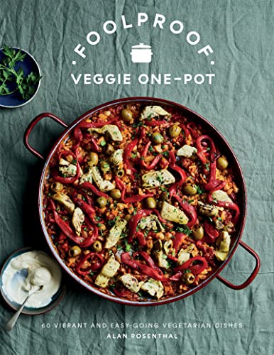 Foolproof Veggie One-Pot: 60 Vibrant and Easy-going Vegetarian Dishes (PDF/EPUB Version)