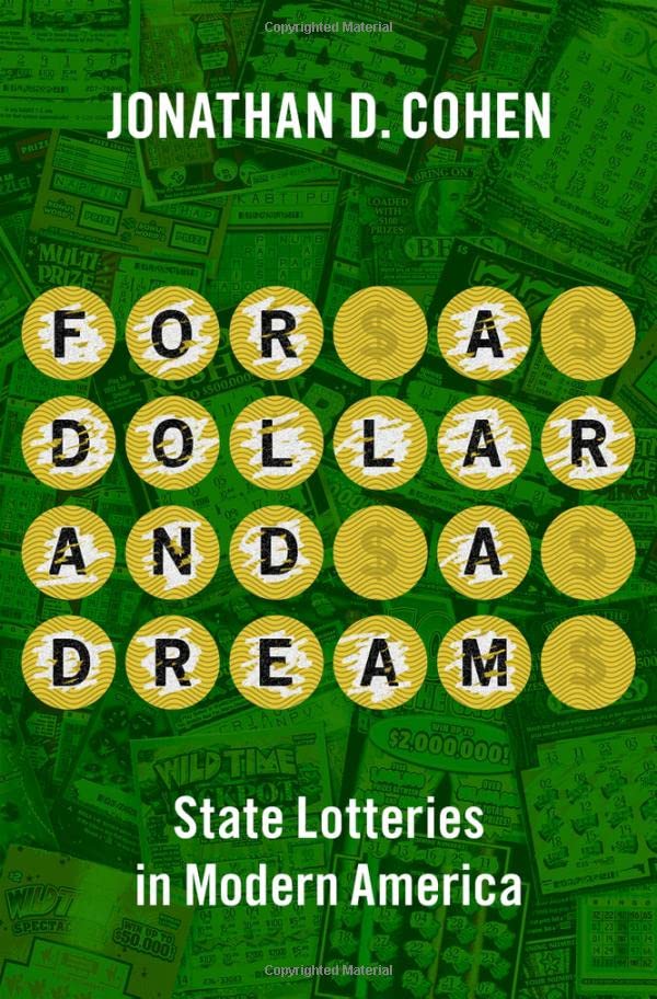 For a Dollar and a Dream: State Lotteries in Modern America (PDF/EPUB Version)