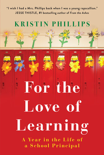 For the Love of Learning: A Year in the Life of a School Principal (PDF/EPUB Version)